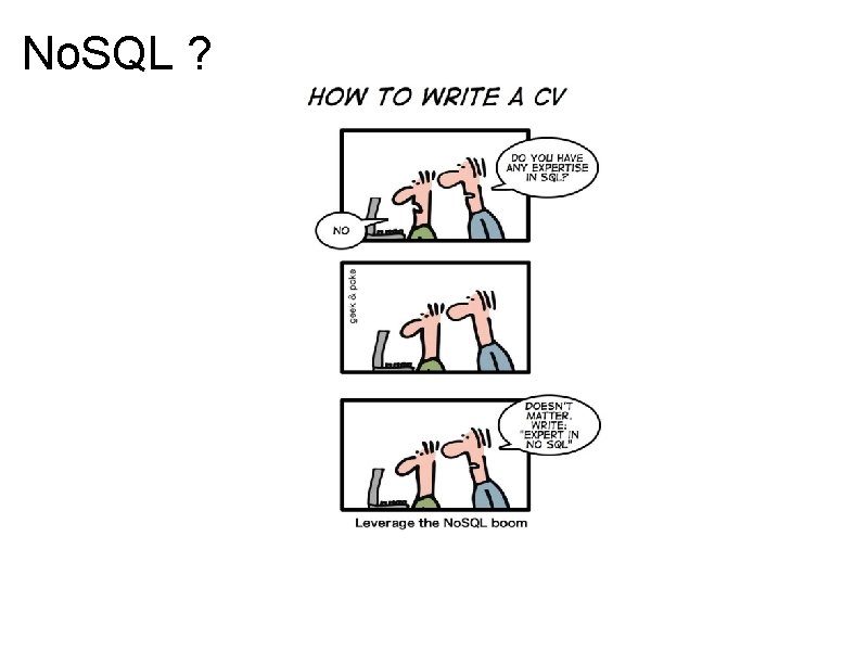 No. SQL ? 