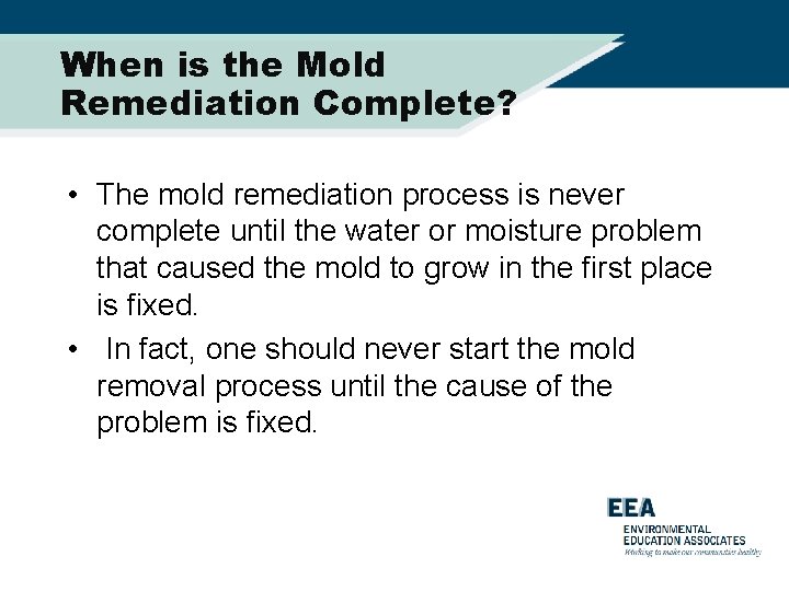 Clearance Testing and Procedures Remediation Goals Eliminate contamination