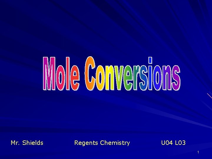 Mr. Shields Regents Chemistry U 04 L 03 1 