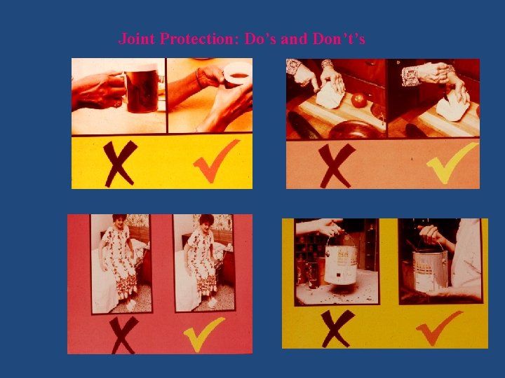 Joint Protection: Do’s and Don’t’s 