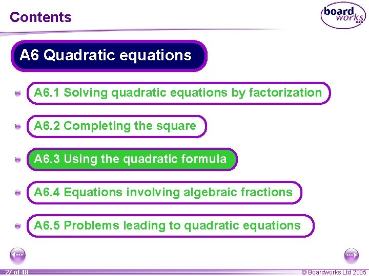 Contents A 6 Quadratic equations A A 6. 1 Solving quadratic equations by factorization