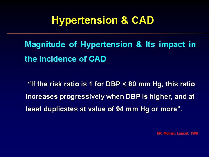 Hypertension & CAD Magnitude of Hypertension & Its impact in the incidence of CAD