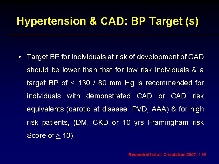 Hypertension & CAD: BP Target (s) • Target BP for individuals at risk of
