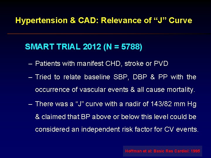 Hypertension & CAD: Relevance of “J” Curve SMART TRIAL 2012 (N = 5788) –