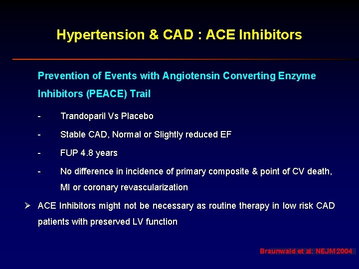 Hypertension & CAD : ACE Inhibitors Prevention of Events with Angiotensin Converting Enzyme Inhibitors