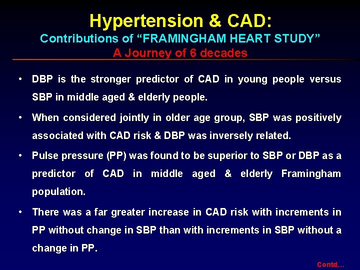 Hypertension & CAD: Contributions of “FRAMINGHAM HEART STUDY” A Journey of 6 decades •