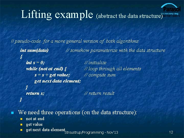 Lifting example (abstract the data structure) // pseudo-code for a more general version of