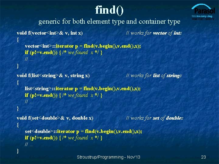 find() generic for both element type and container type void f(vector<int>& v, int x)