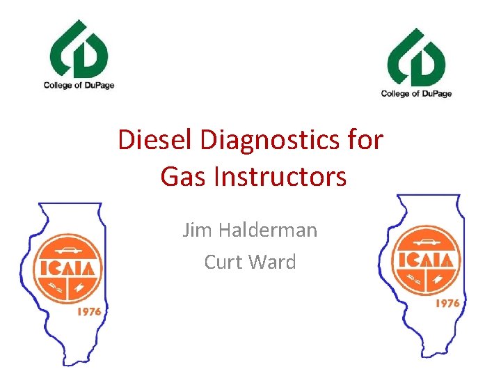 Diesel Diagnostics for Gas Instructors Jim Halderman Curt Ward 