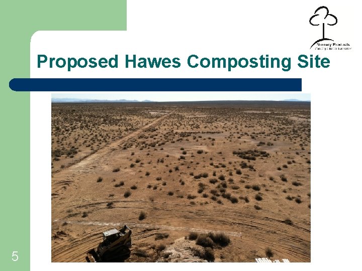 Proposed Hawes Composting Site 5 