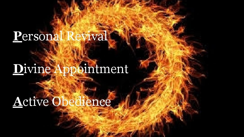 Personal Revival Divine Appointment Active Obedience 