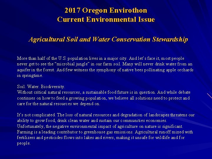 2017 Oregon Envirothon Current Environmental Issue Agricultural Soil and Water Conservation Stewardship More than