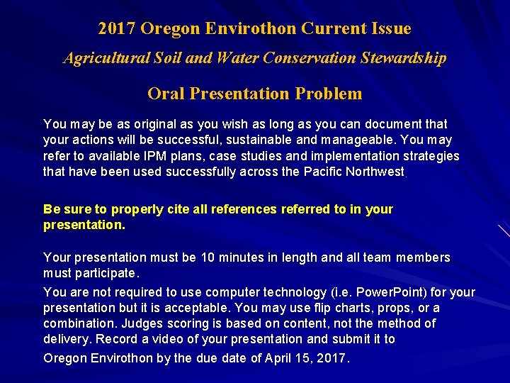 2017 Oregon Envirothon Current Issue Agricultural Soil and Water Conservation Stewardship Oral Presentation Problem