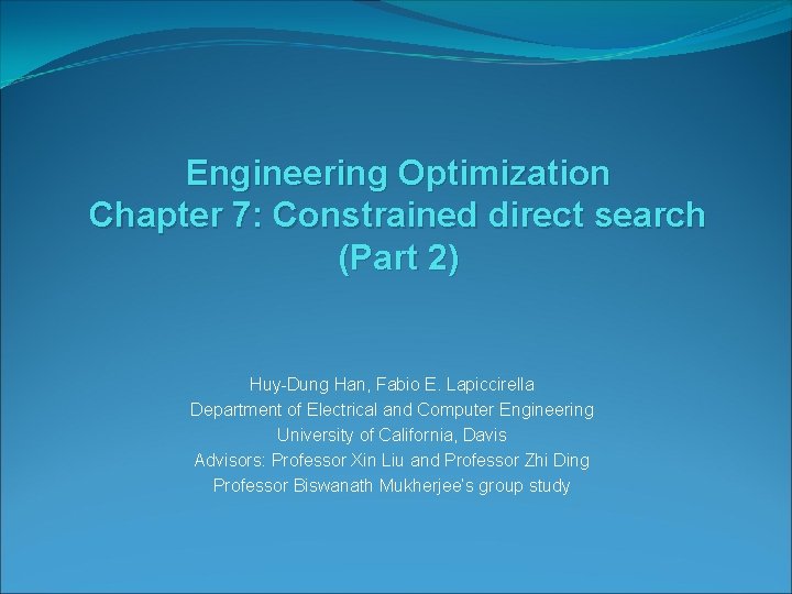 Engineering Optimization Chapter 7: Constrained direct search (Part 2) Huy-Dung Han, Fabio E. Lapiccirella