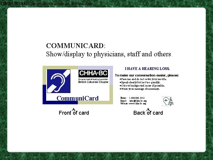 COMMUNICARD: Show/display to physicians, staff and others. COMMUNICARD: Show/display to physicians, staff and others.