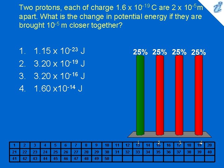 Two protons, each of charge 1. 6 x 10 -19 C are 2 x
