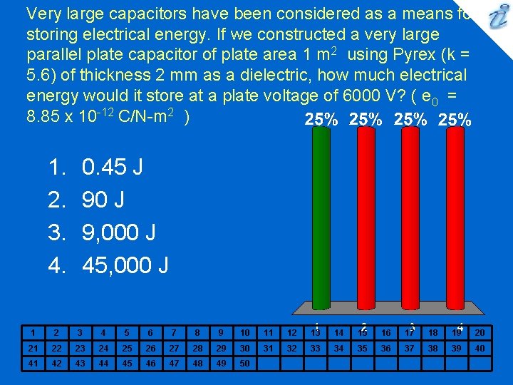 Very large capacitors have been considered as a means for storing electrical energy. If