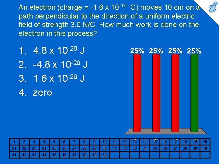 An electron (charge = -1. 6 x 10 -19 C) moves 10 cm on