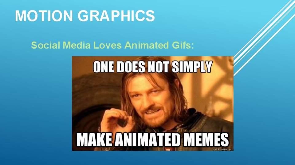 MOTION GRAPHICS Social Media Loves Animated Gifs: 