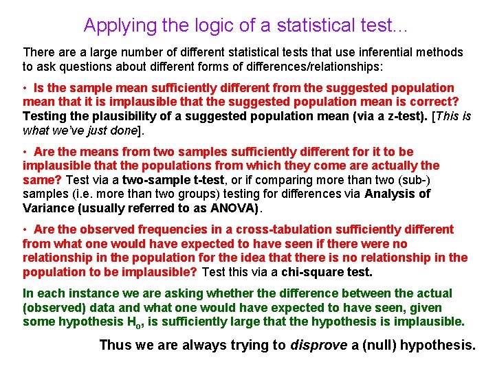 Applying the logic of a statistical test… There a large number of different statistical Applying the logic of a statistical test… There a large number of different statistical