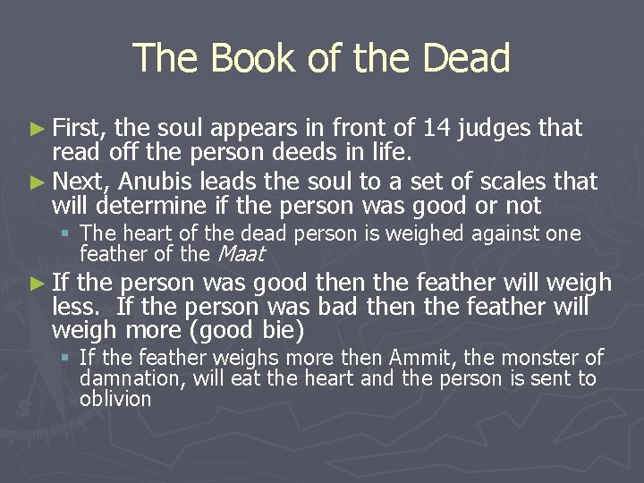 The Book of the Dead ► First, the soul appears in front of 14 The Book of the Dead ► First, the soul appears in front of 14