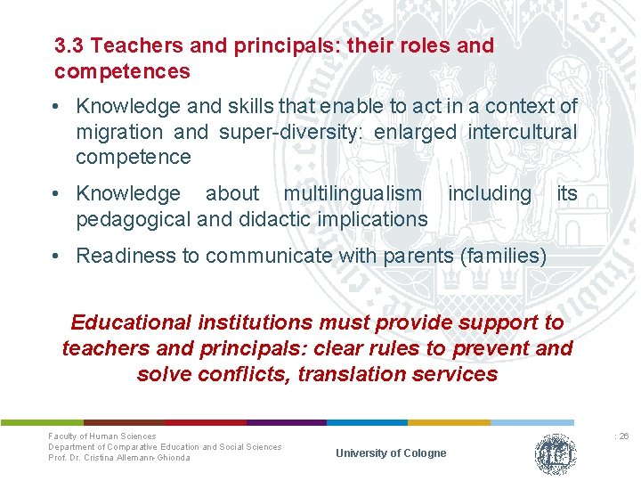 3. 3 Teachers and principals: their roles and competences • Knowledge and skills that