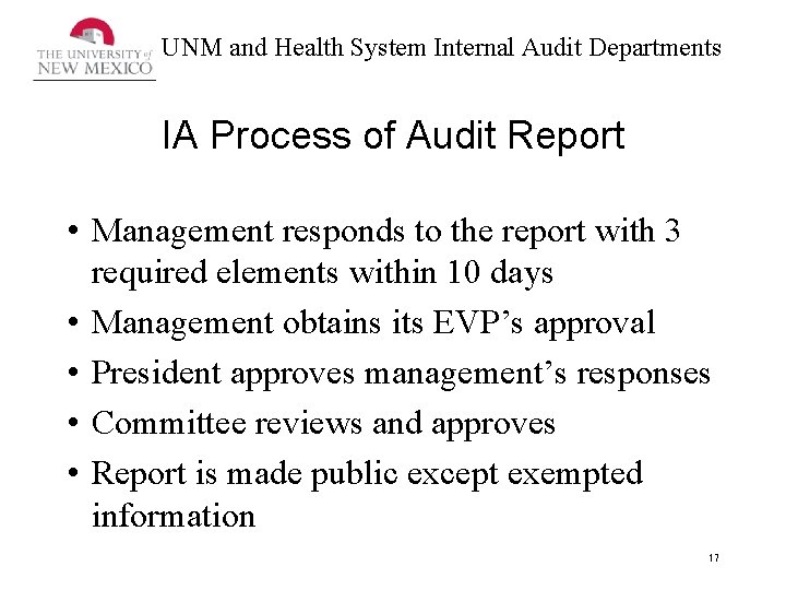 UNM and Health System Internal Audit Departments IA Process of Audit Report • Management