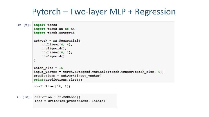 Pytorch – Two-layer MLP + Regression Pytorch – Two-layer MLP + Regression