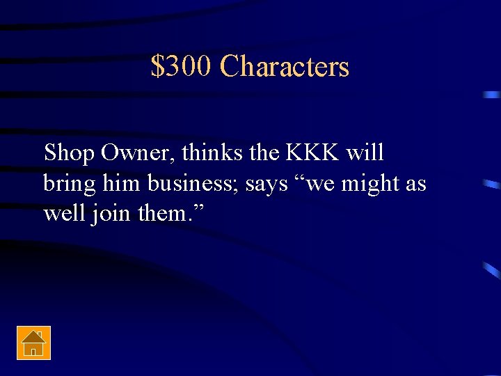 $300 Characters Shop Owner, thinks the KKK will bring him business; says “we might