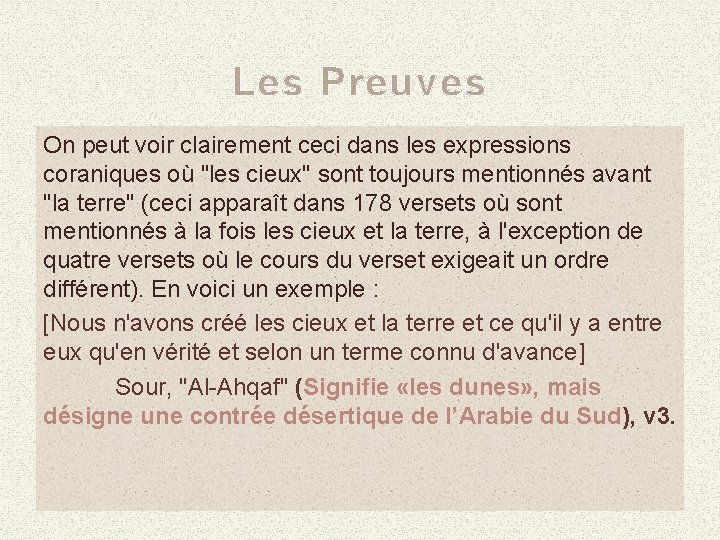 Les Preuves On peut voir clairement ceci dans les expressions coraniques où "les cieux"