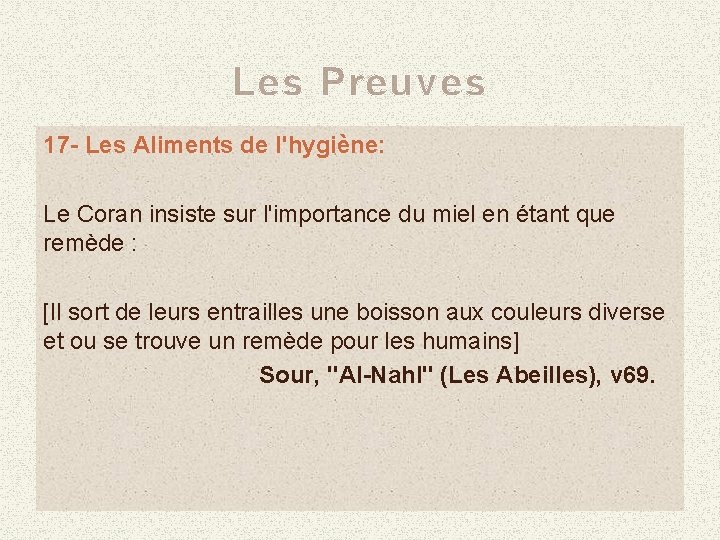 Les Preuves 17 - Les Aliments de l'hygiène: Le Coran insiste sur l'importance du