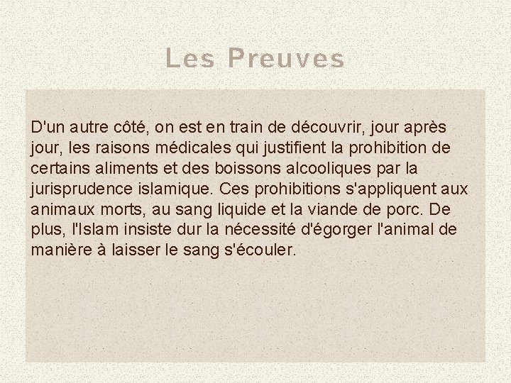 Les Preuves D'un autre côté, on est en train de découvrir, jour après jour,