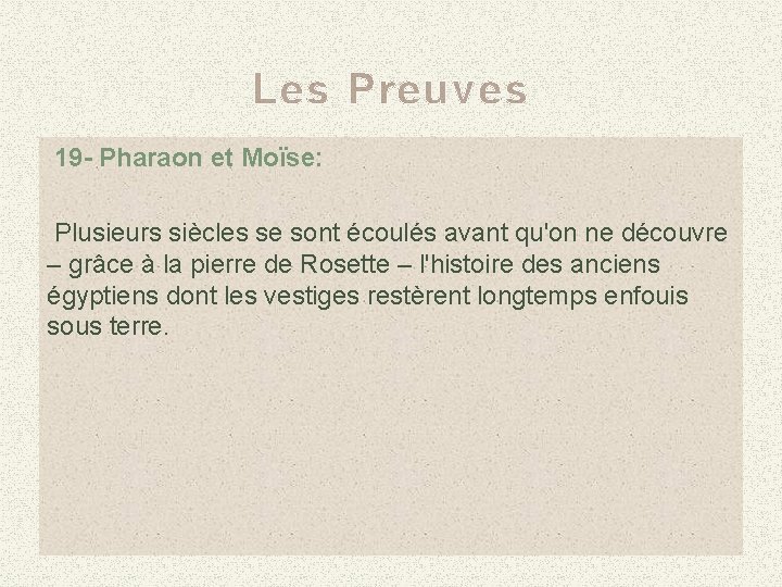 Les Preuves 19 - Pharaon et Moïse: Plusieurs siècles se sont écoulés avant qu'on