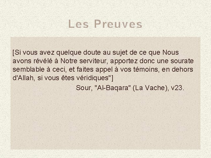 Les Preuves [Si vous avez quelque doute au sujet de ce que Nous avons