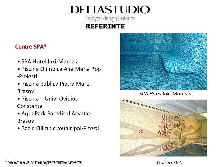 REFERINTE Centre SPA* • SPA Hotel Iaki-Mamaia • Piscina Olimpica Ana Maria Pop -Ploiesti