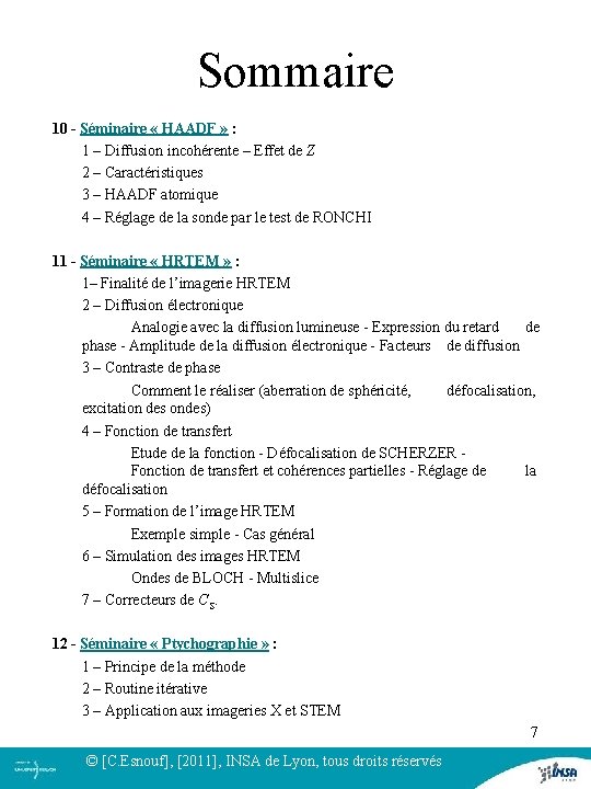 Sommaire 10 - Séminaire « HAADF » : 1 – Diffusion incohérente – Effet Sommaire 10 - Séminaire « HAADF » : 1 – Diffusion incohérente – Effet