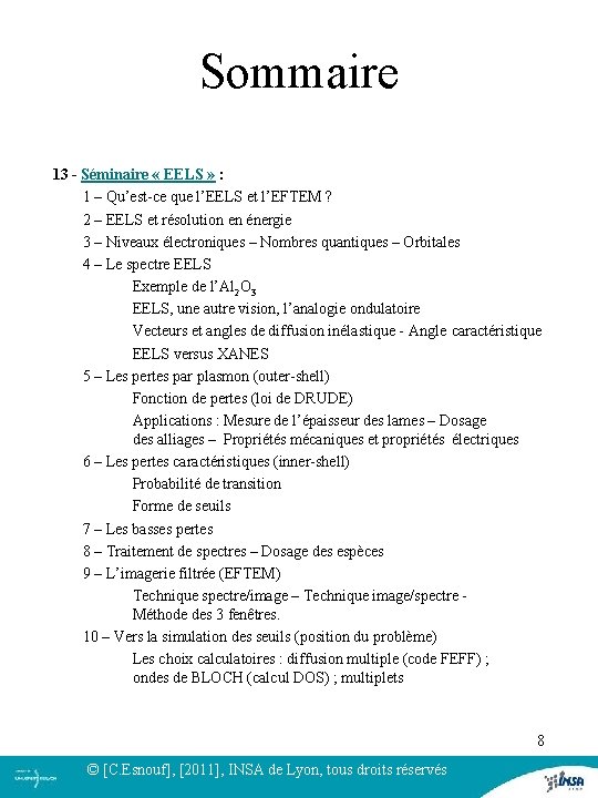Sommaire 13 - Séminaire « EELS » : 1 – Qu’est-ce que l’EELS et Sommaire 13 - Séminaire « EELS » : 1 – Qu’est-ce que l’EELS et