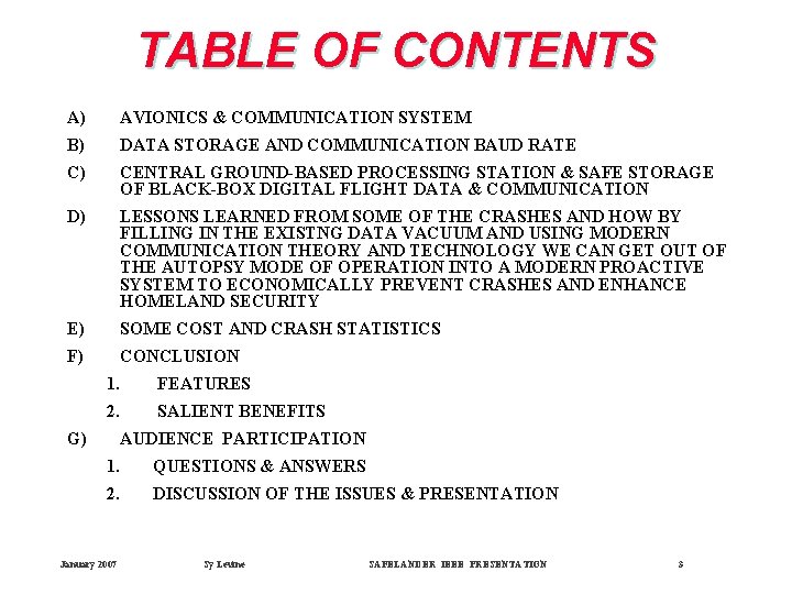 TABLE OF CONTENTS A) AVIONICS & COMMUNICATION SYSTEM B) DATA STORAGE AND COMMUNICATION BAUD