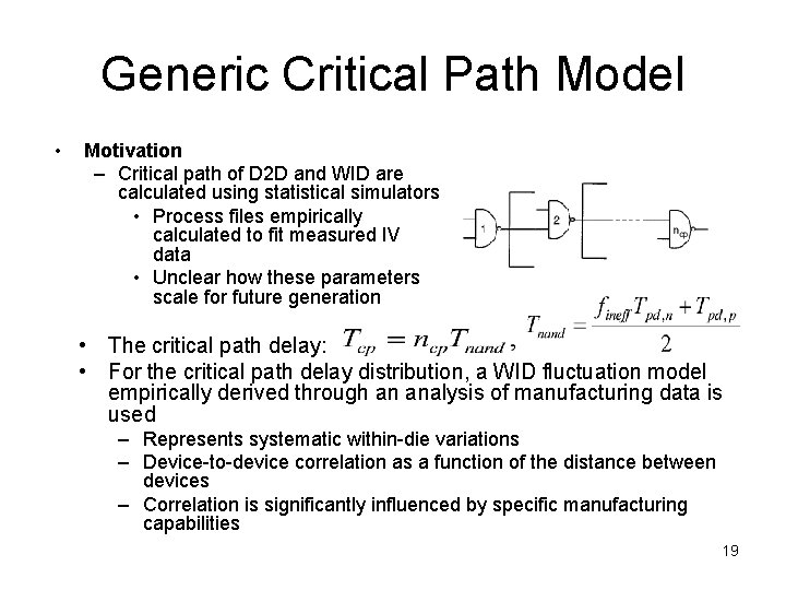 Generic Critical Path Model • Motivation – Critical path of D 2 D and