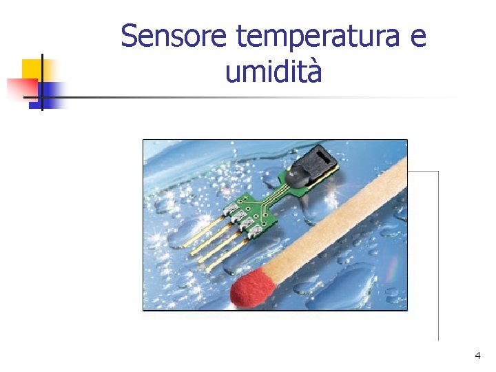 Sensore temperatura e umidità 4 