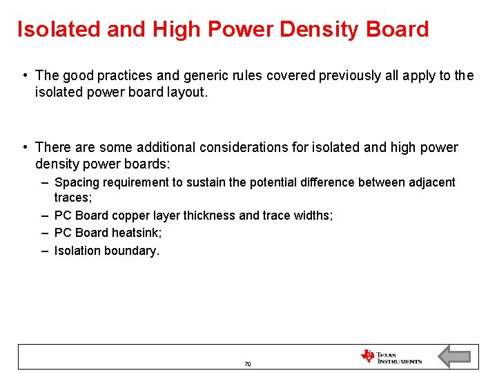 Isolated and High Power Density Board • The good practices and generic rules covered