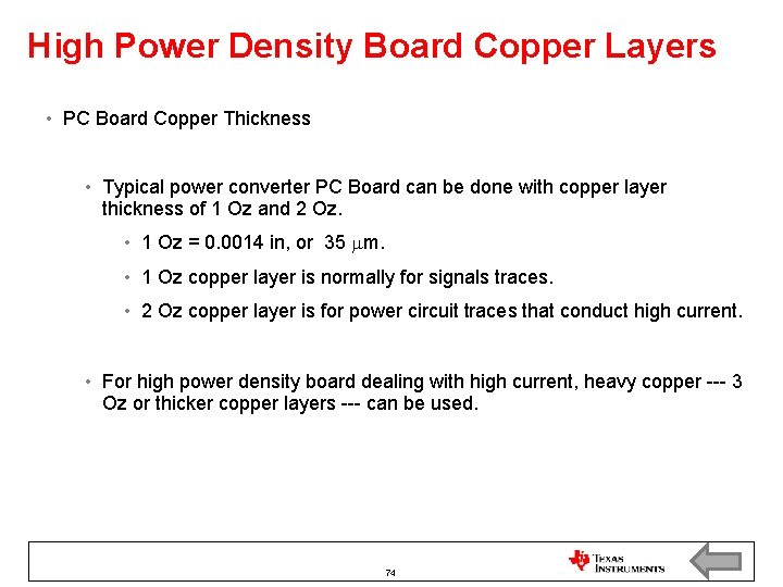 High Power Density Board Copper Layers • PC Board Copper Thickness • Typical power