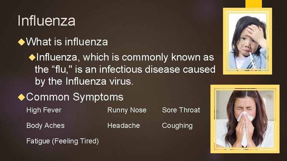 Influenza What is influenza Influenza, which is commonly known as the “flu, " is