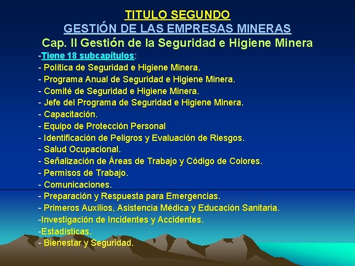 TITULO SEGUNDO GESTIÓN DE LAS EMPRESAS MINERAS Cap. II Gestión de la Seguridad e