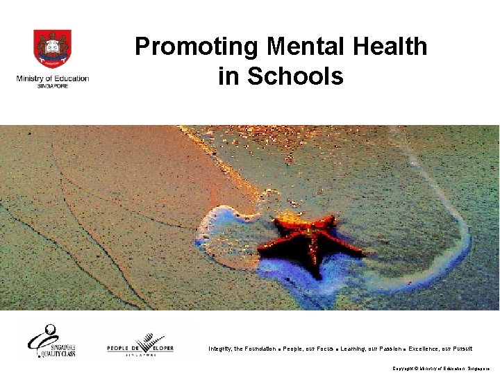 Promoting Mental Health in Schools Integrity the Foundation