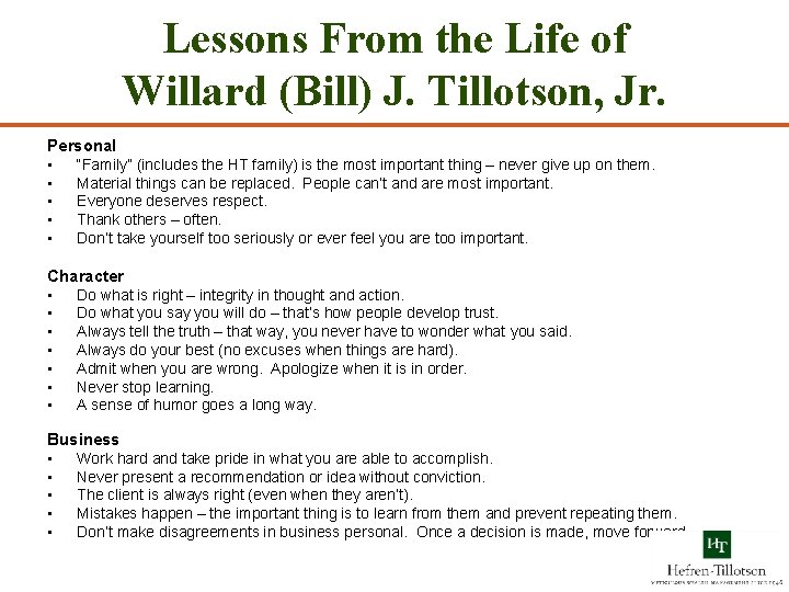 Lessons From the Life of Willard (Bill) J. Tillotson, Jr. Personal • “Family” (includes