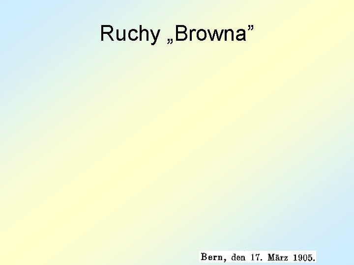 Ruchy „Browna” 