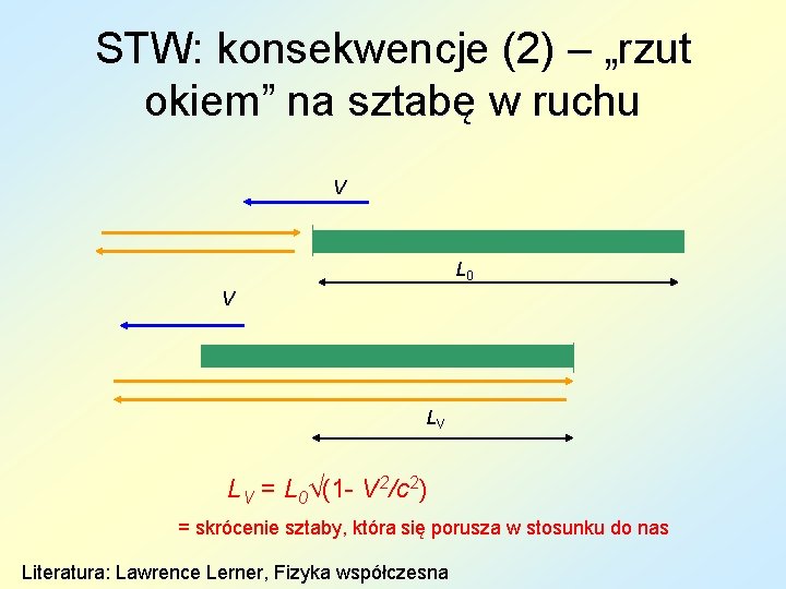 STW: konsekwencje (2) – „rzut okiem” na sztabę w ruchu V L 0 V