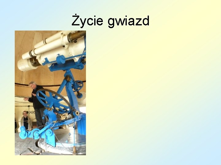 Życie gwiazd 