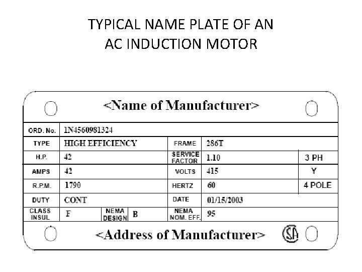 TYPICAL NAME PLATE OF AN AC INDUCTION MOTOR 